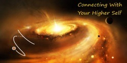 Connect With Your Higher Self