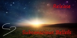 Releasing Subconscious Beliefs